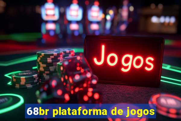 68br plataforma de jogos